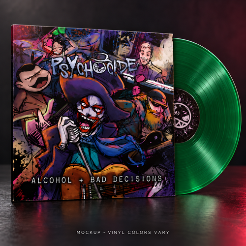 Psychocide — Alcohol & Bad Decisions Vinyl
